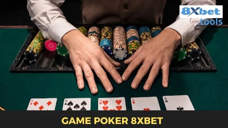 Game Poker 8xbet ngày càng được ưa chuộng