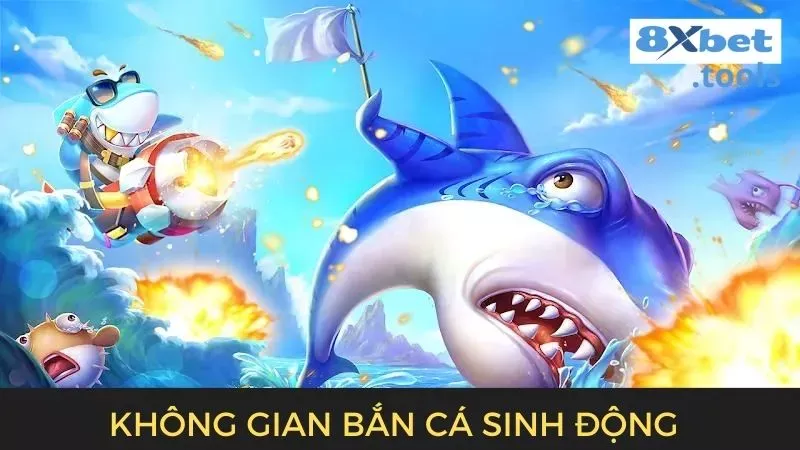 Không gian bắn cá online rất sinh động