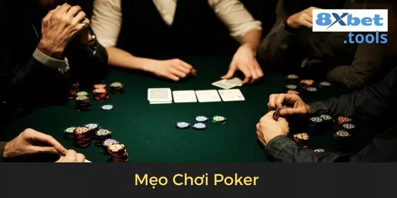 Mẹo chơi Poker 