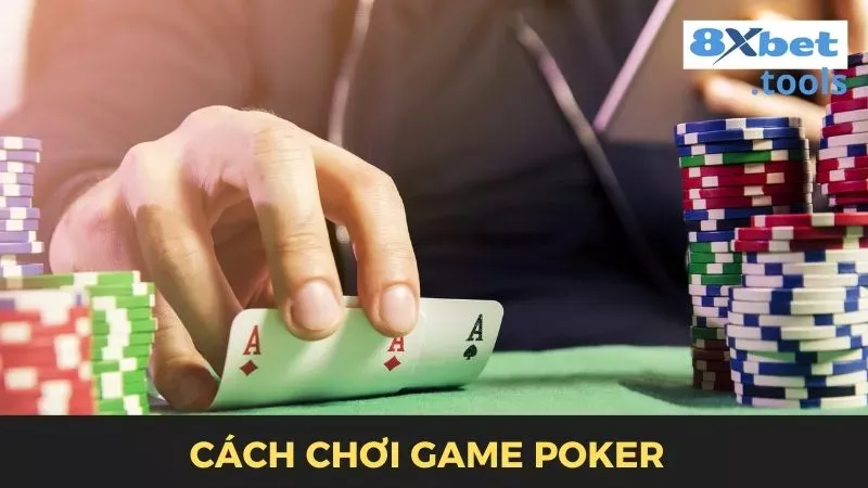 Nhiều người muốn biết cách chơi poker online