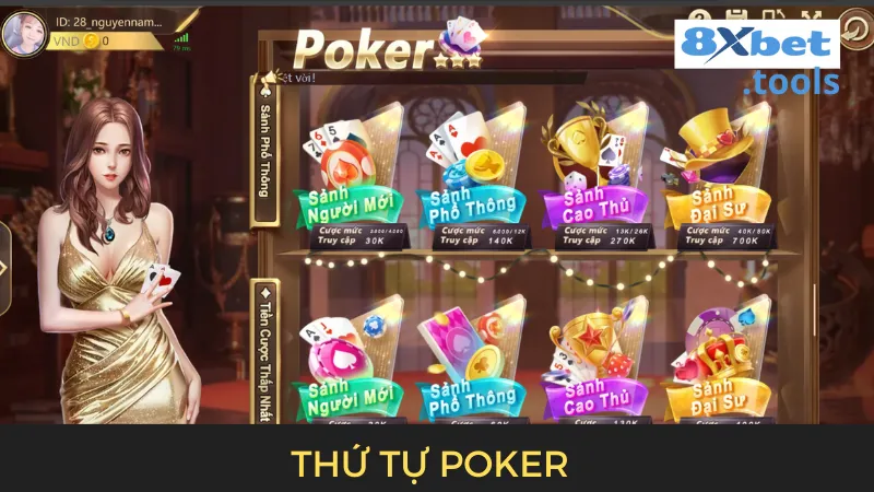 Thứ tự poker đóng vai trò vô cùng quan trọng trong game bài